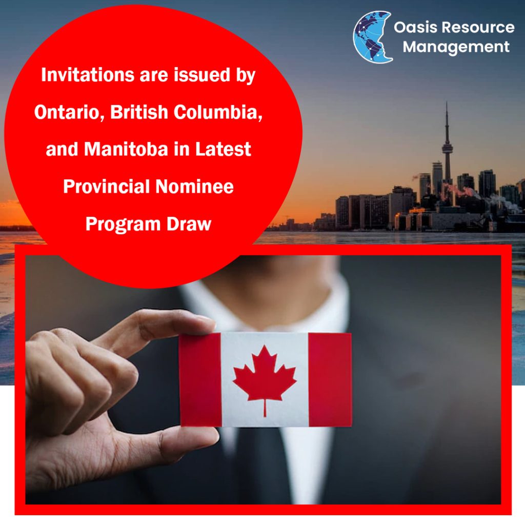 Invitations are issued by Ontario, British Columbia, and Manitoba in Latest Provincial Nominee Program Draws