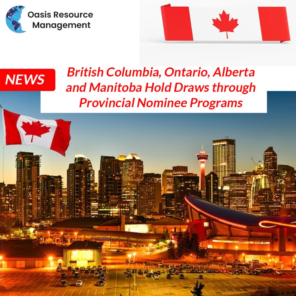 British Columbia Ontario Alberta and Manitoba Hold Draws through Provincial Nominee Programs