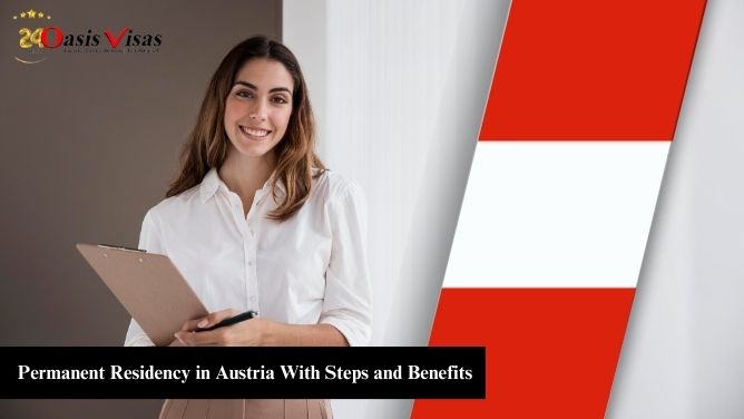 Permanent Residency in Austria With Steps and Benefits
