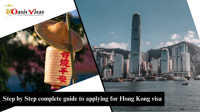 Step-by-Step Complete Guide to Applying for a Hong Kong Visa