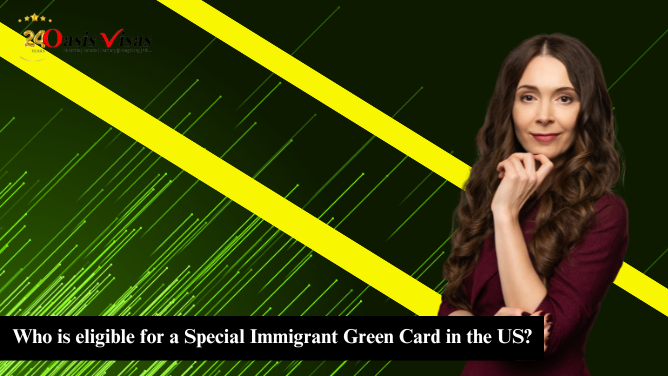 Who is eligible for a Special Immigrant Green Card in the US?