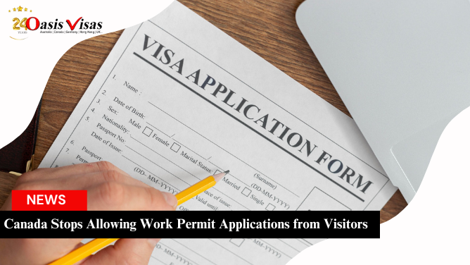 Canada Stops Allowing Work Permit Applications from Visitors