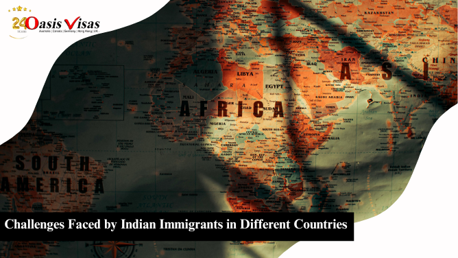 Challenges Faced by Indian Immigrants in Different Countries