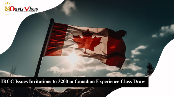 IRCC Issues Invitations to 3200 in Canadian Experience Class Draw