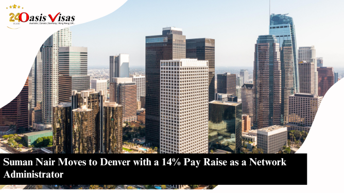 Suman Nair Moves to Denver with a 14% Pay Raise as a Network Administrator