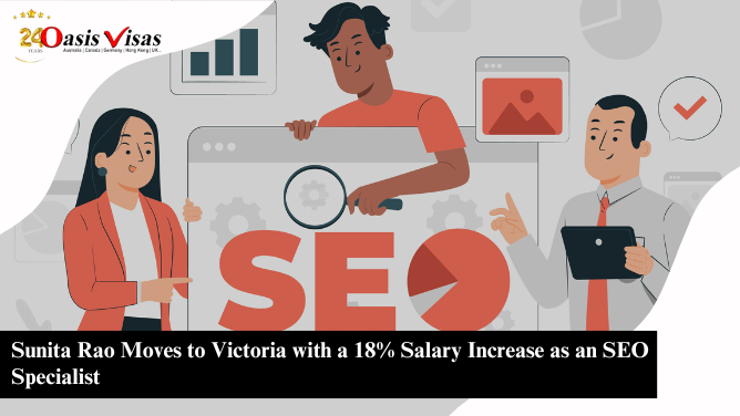 Sunita Rao Moves to Victoria with a 18% Salary Increase as an SEO Specialist