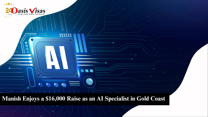 Manish Enjoys a $16,000 Raise as an AI Specialist in Gold Coast