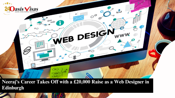 Neeraj’s Career Takes Off with a £20,000 Raise as a Web Designer in Edinburgh