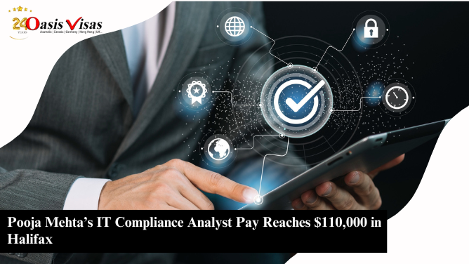 Pooja Mehta’s IT Compliance Analyst Pay Reaches $110,000 in Halifax