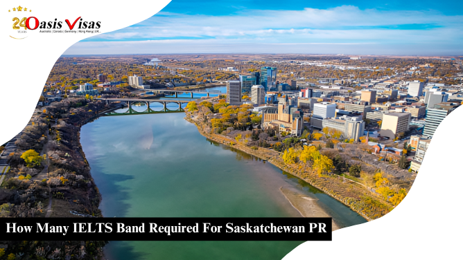 How Many IELTS Band Required For Saskatchewan PR