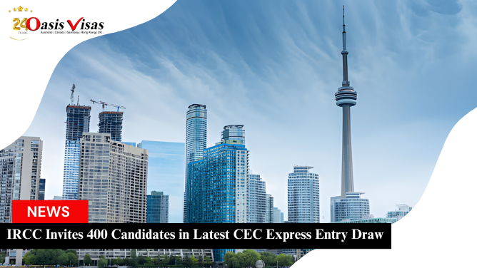 IRCC Invites 400 Candidates in Latest CEC Express Entry Draw