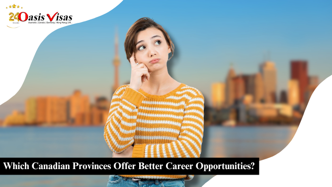 Which Canadian Provinces Offer Better Career Opportunities?