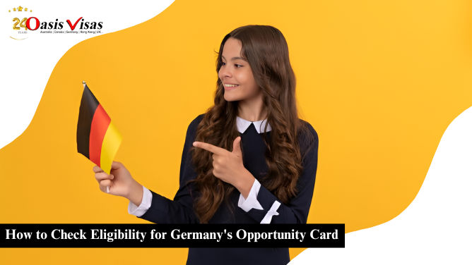 How to Check Eligibility for Germany's Opportunity Card