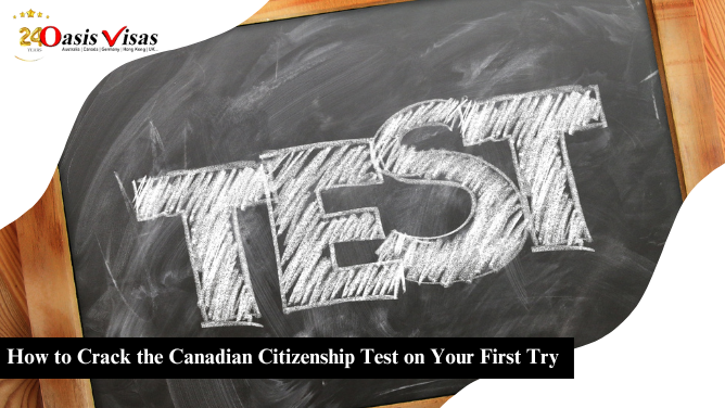 How to Crack the Canadian Citizenship Test on Your First Try