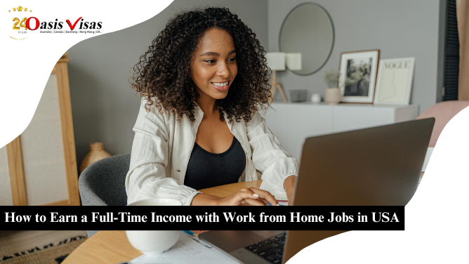 How to Earn a Full-Time Income with Work from Home Jobs in USA