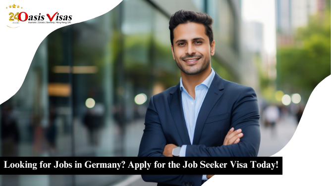 Looking for Jobs in Germany? Apply for the Job Seeker Visa Today!