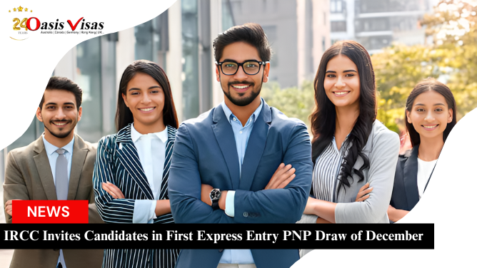 IRCC Invites Candidates in First Express Entry PNP Draw of December