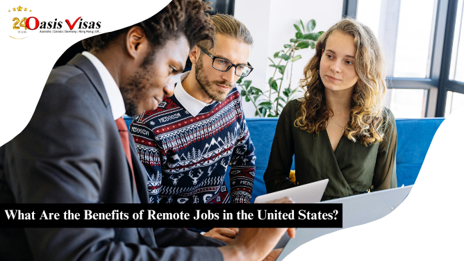 What Are the Benefits of Remote Jobs in the United States?