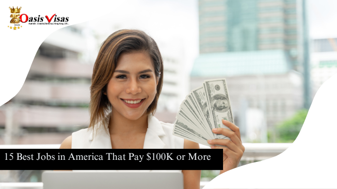 15 Best Jobs in America That Pay $100K or More