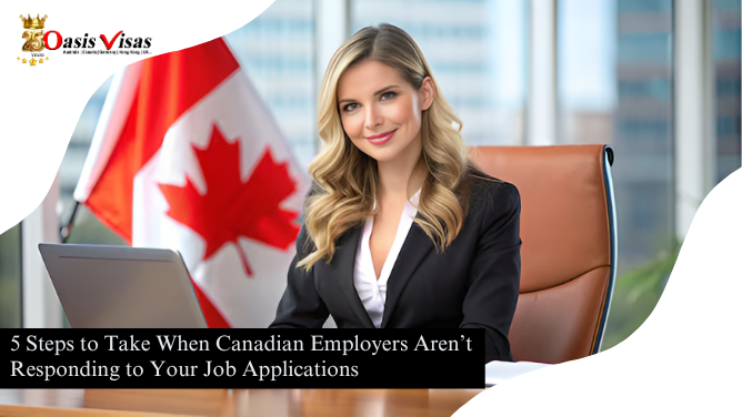 5 Steps to Take When Canadian Employers Aren’t Responding to Your Job Applications