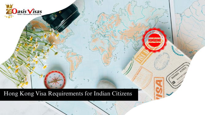 Hong Kong Visa Requirements for Indian Citizens