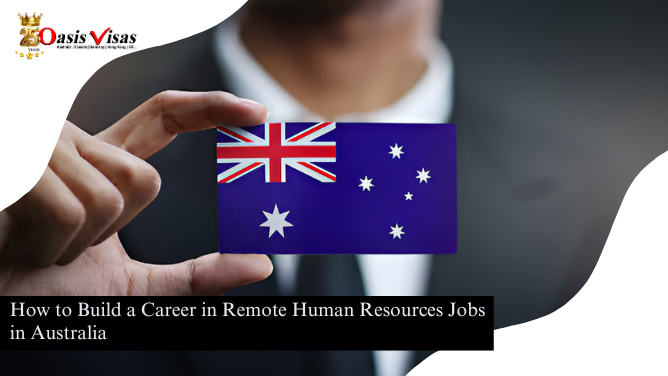 How to Build a Career in Remote Human Resources Jobs in Australia