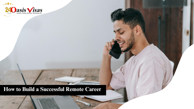 How to Build a Successful Remote Career