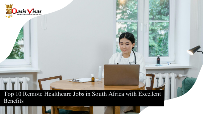 Top 10 Remote Healthcare Jobs in South Africa with Excellent Benefits