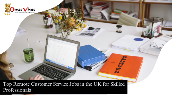 Top Remote Customer Service Jobs in the UK for Skilled Professionals